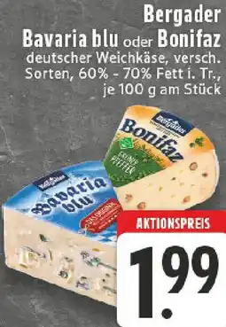 Edeka Bergader Bavaria blu oder Bonifaz Angebot