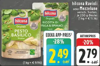 Edeka hilcona Ravioli oder Mezzelune Angebot