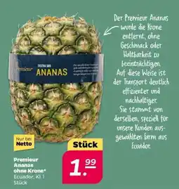 NETTO Premieur Ananas ohne Krone Angebot