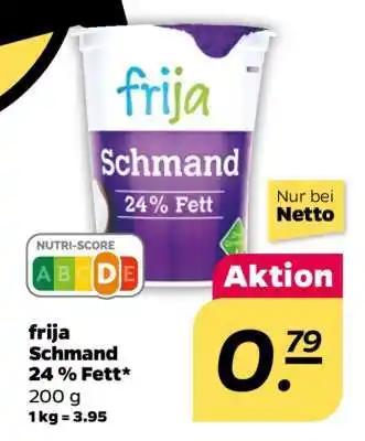 NETTO frija Schmand 24 % Fett Angebot