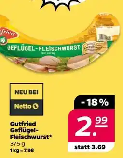NETTO Gutfried Geflügel Fleischwurst Angebot