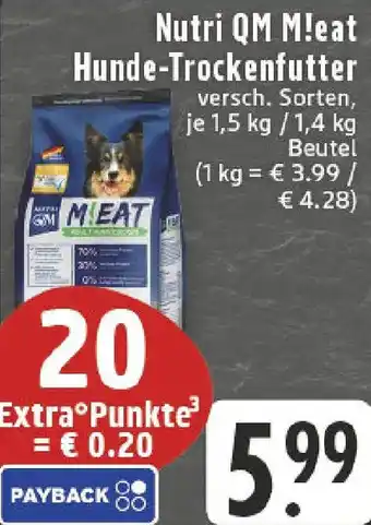 Edeka Nutri QM M!eat Hunde-Trockenfutter Angebot