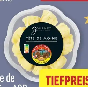 Aldi Nord Gourmet Finest Cuisine Tête de Moine Angebot
