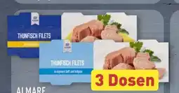 Aldi Nord Almare Thunfisch Filets XXL Angebot