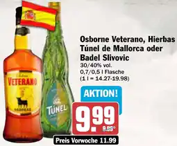 AEZ Osborne Veterano, Hierbas Túnel de Mallorca oder Badel Slivovic Angebot