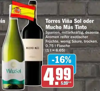 AEZ Torres Viña Sol oder Mucho Más Tinto Angebot