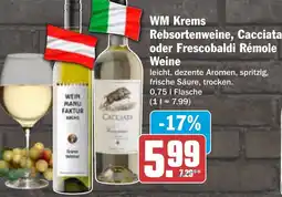 AEZ WM Krems Rebsortenweine, Cacciata oder Frescobaldi Rémole Weine Angebot