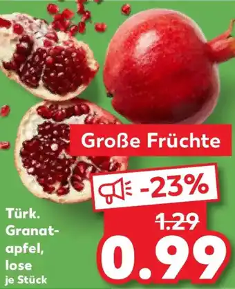 Kaufland Türk. Granatapfel, lose Angebot