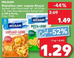 Kaufland MILRAM Reibekäse oder vegane Raspel Angebot
