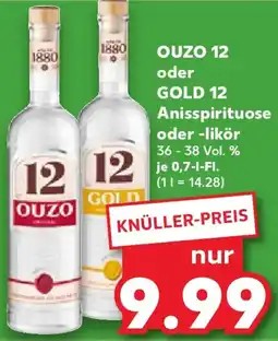 Kaufland OUZO 12 oder GOLD 12 Anisspirituose oder -likör Angebot