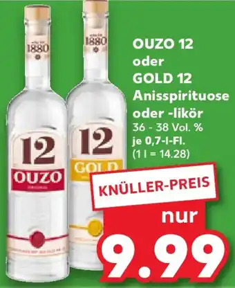 Kaufland OUZO 12 oder GOLD 12 Anisspirituose oder -likör Angebot