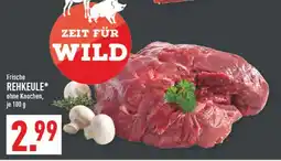 Marktkauf Frische rehkeule Angebot