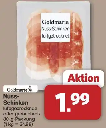 Famila Nord West Goldmarie Nuss- Schinken Angebot