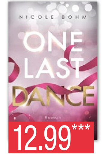 Marktkauf One last dance Angebot