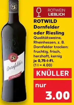 Kaufland ROTWILD Dornfelder oder Riesling Angebot