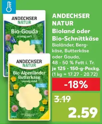 Kaufland ANDECHSER NATUR Bioland oder Bio-Schnittkäse Angebot