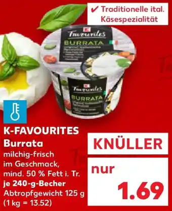 Kaufland K-FAVOURITES Burrata Angebot