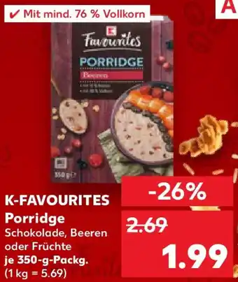 Kaufland K-FAVOURITES Porridge Angebot