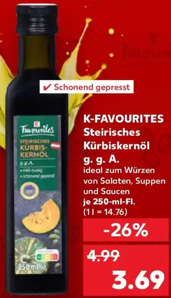 Kaufland K-FAVOURITES Steirisches Kürbiskernöl g. g. A. Angebot