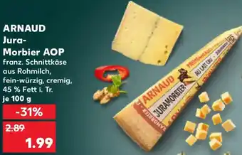 Kaufland ARNAUD Jura Morbier AOP Angebot