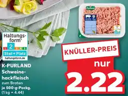 Kaufland K-PURLAND Schweinehackfleisch Angebot
