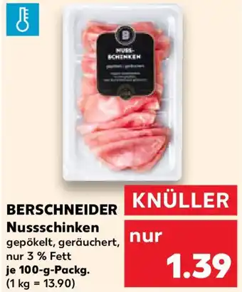 Kaufland BERSCHNEIDER Nussschinken Angebot