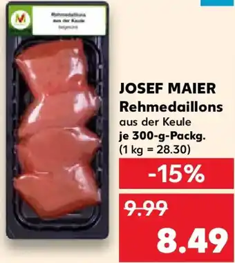 Kaufland JOSEF MAIER Rehmedaillons Angebot