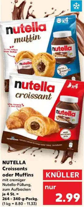 Kaufland NUTELLA Croissants oder Muffins Angebot