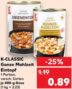 Kaufland K-CLASSIC Ganze Mahlzeit Eintopf Angebot