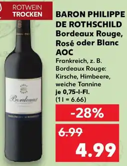 Kaufland BARON PHILIPPE DE ROTHSCHILD Bordeaux Rouge, Rosé oder Blanc AOC Angebot