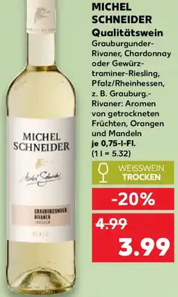 Kaufland MICHEL SCHNEIDER Qualitätswein Angebot