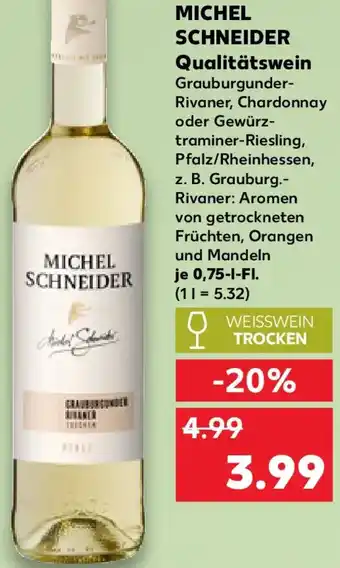 Kaufland MICHEL SCHNEIDER Qualitätswein Angebot