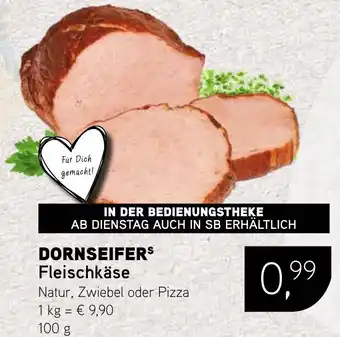 Dornseifer DORNSEIFERS Fleischkäse Angebot