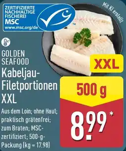 Aldi Nord GOLDEN SEAFOOD Kabeljau Filetportionen XXL Angebot