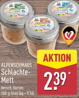 Aldi Nord ALPENSCHMAUS Schlachte Mett Angebot