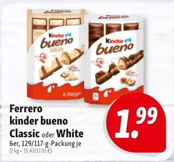 Nah & Frisch Ferrero kinder bueno Classic oder White Angebot