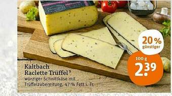 tegut Kaltbach Raclette Trüffel Angebot