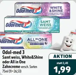 Aktiv Irma Odol-med3 Samt weiss, White&Shine oder All in One Zahncreme Angebot