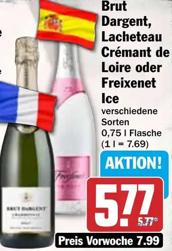 HIT Brut Dargent, Lacheteau Crémant de Loire oder Freixenet Ice Angebot