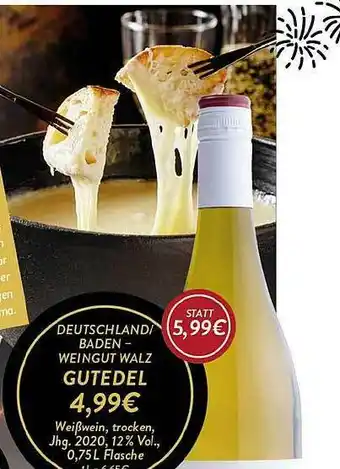 Edeka Zurheide Deutschland Baden Weingut Walz Gutedel Angebot