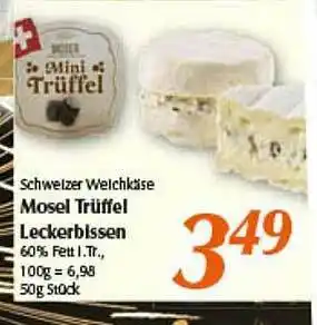 inkoop Schweizer Weichkäse Mosel Trüffel Leckerbissen Angebot