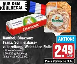 HIT Rambol, Chavroux Franz. Schmelzkäsezubereitung, Weichkäse-Rolle Angebot