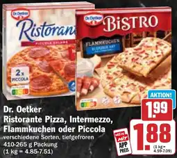 HIT Dr. Oetker Ristorante Pizza, Intermezzo, Flammkuchen oder Piccola Angebot