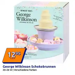 Action George Wilkinson Schokobrunnen Angebot