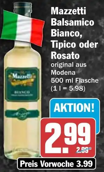 HIT Mazzetti Balsamico Bianco, Tipico oder Rosato Angebot