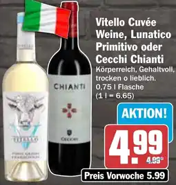 HIT Vitello Cuvée Weine, Lunatico Primitivo oder Cecchi Chianti Angebot
