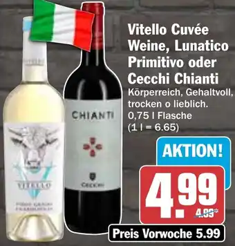 HIT Vitello Cuvée Weine, Lunatico Primitivo oder Cecchi Chianti Angebot