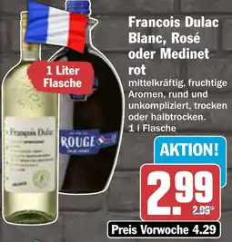 HIT Francois Dulac Blanc, Rosé oder Medinet rot Angebot