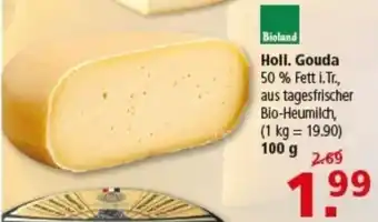 Multi Markt Bioland Holl. Gouda Angebot