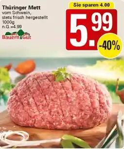 WEZ Bauern Gut Thüringer Mett Angebot